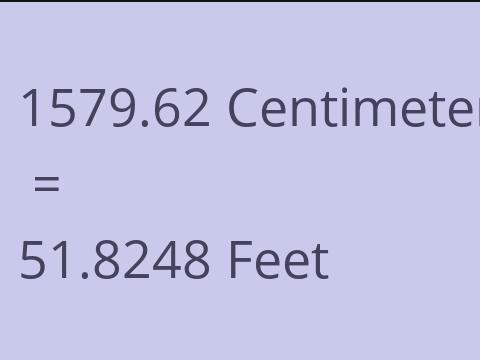 1579.62 CM TO FEET