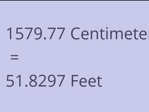 1579.77 CM TO FEET