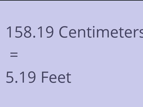 158.19 CM TO FEET