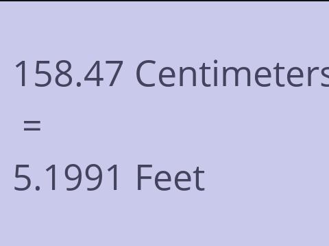 158.47 CM TO FEET