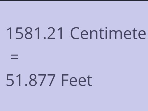 1581.21 CM TO FEET