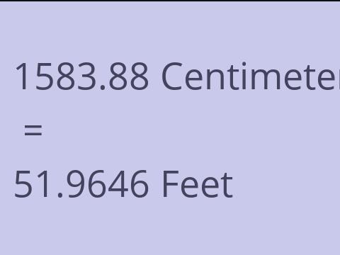 1583.88 CM TO FEET