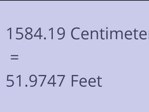 1584.19 CM TO FEET