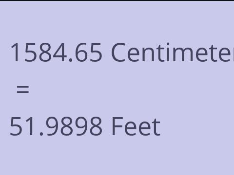 1584.65 CM TO FEET