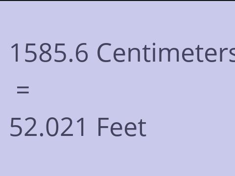 1585.6 CM TO FEET