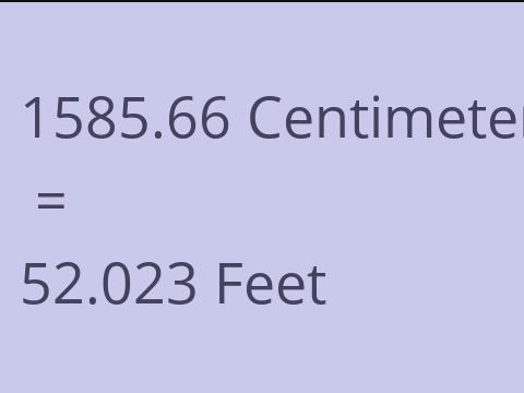 1585.66 CM TO FEET