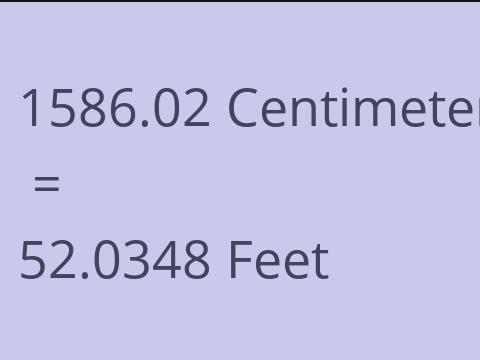 1586.02 CM TO FEET