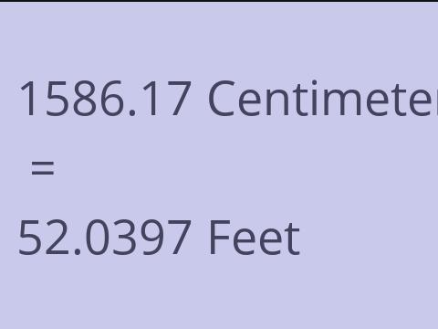 1586.17 CM TO FEET