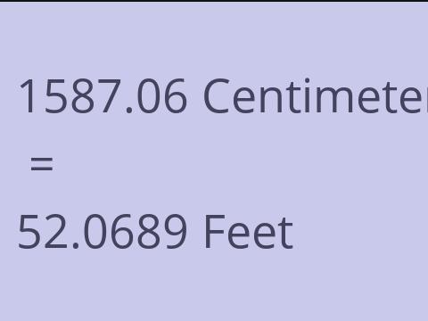 1587.06 CM TO FEET