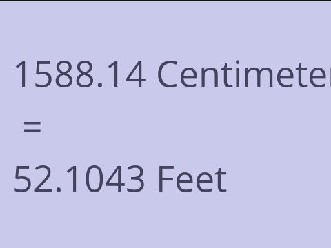 1588.14 CM TO FEET