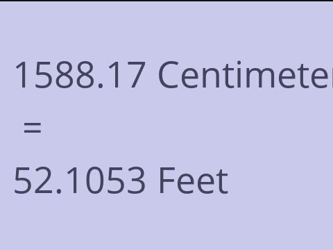 1588.17 CM TO FEET