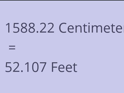 1588.22 CM TO FEET