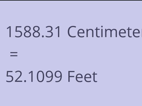 1588.31 CM TO FEET