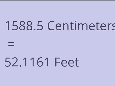 1588.5 CM TO FEET