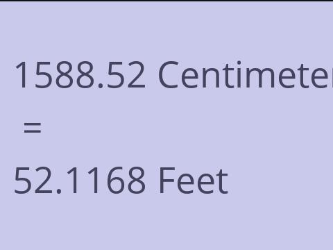 1588.52 CM TO FEET