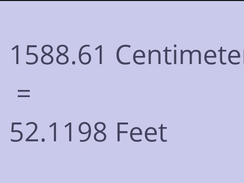 1588.61 CM TO FEET