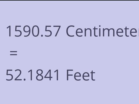 1590.57 CM TO FEET