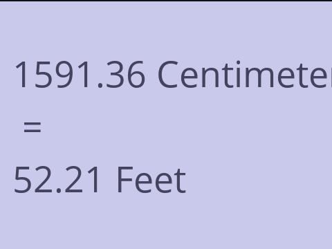 1591.36 CM TO FEET