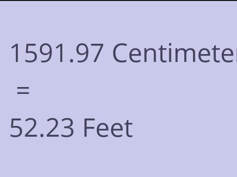 1591.97 CM TO FEET