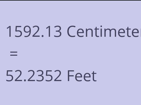 1592.13 CM TO FEET