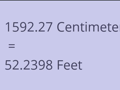 1592.27 CM TO FEET