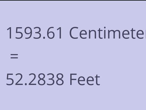 1593.61 CM TO FEET