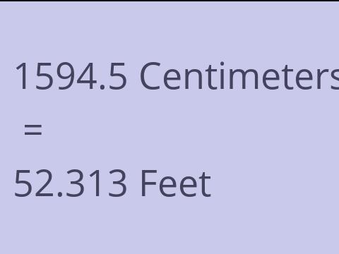 1594.5 CM TO FEET