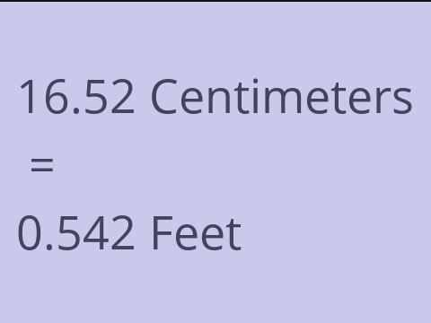 16.52 CM TO FEET