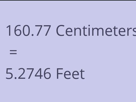 160.77 CM TO FEET