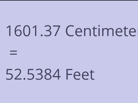 1601.37 CM TO FEET