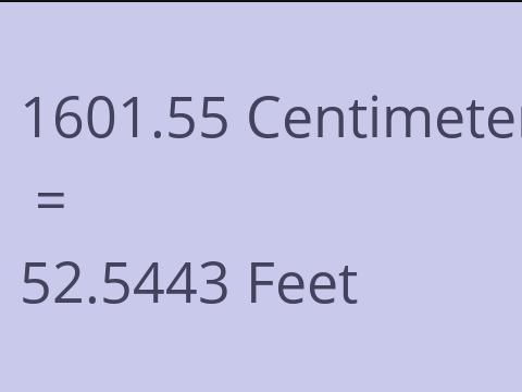 1601.55 CM TO FEET