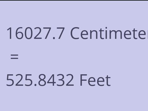 16027.7 CM TO FEET