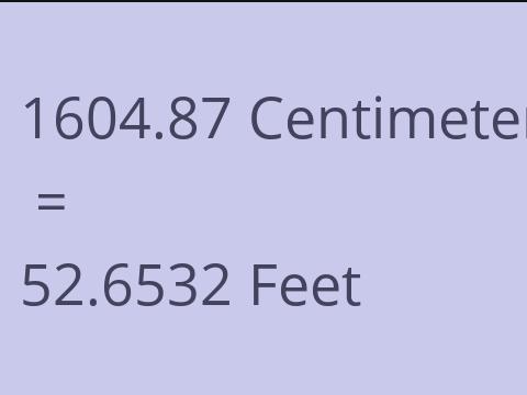 1604.87 CM TO FEET