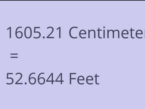 1605.21 CM TO FEET