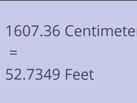 1607.36 CM TO FEET