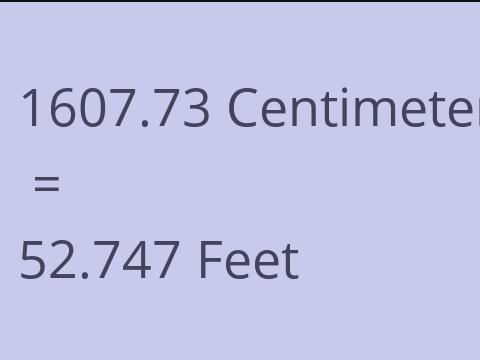 1607.73 CM TO FEET