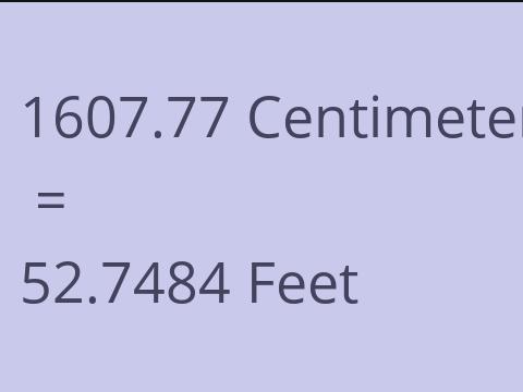 1607.77 CM TO FEET