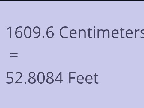 1609.6 CM TO FEET