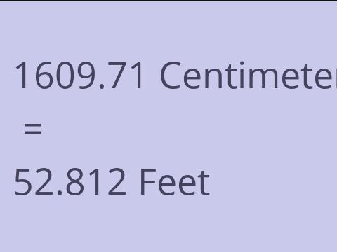 1609.71 CM TO FEET