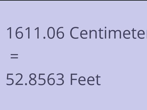 1611.06 CM TO FEET