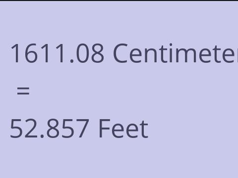 1611.08 CM TO FEET