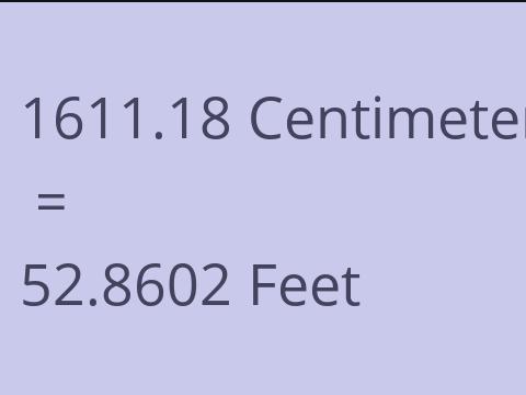 1611.18 CM TO FEET