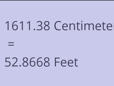 1611.38 CM TO FEET