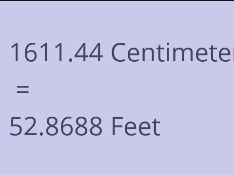 1611.44 CM TO FEET