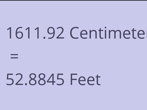 1611.92 CM TO FEET