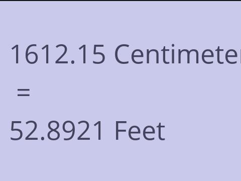 1612.15 CM TO FEET