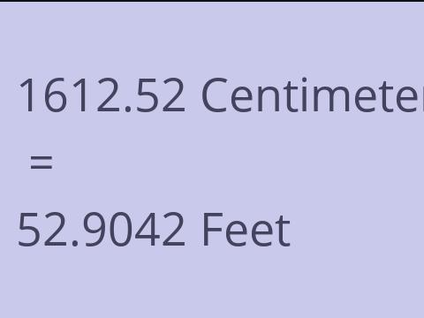 1612.52 CM TO FEET