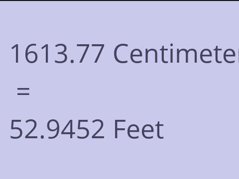 1613.77 CM TO FEET