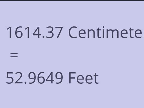 1614.37 CM TO FEET