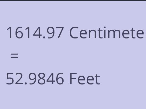 1614.97 CM TO FEET